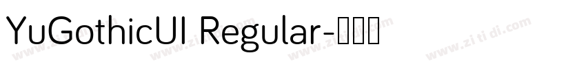 YuGothicUI Regular字体转换